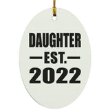 Daughter Established EST. 2022 - Oval Ornament