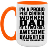 Proud Pest Control Worker Dad Of Awesome Daughter - 15oz Accent Mug Orange