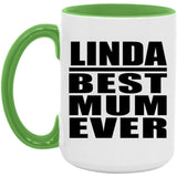 Linda Best Mum Ever - 15oz Accent Mug Green