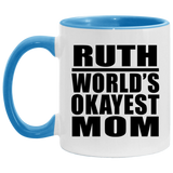 Ruth World's Okayest Mom - 11oz Accent Mug Blue