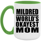 Mildred World's Okayest Mom - 15oz Accent Mug Green
