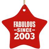 21st Birthday Fabulous Since 2003 - Star Ornament