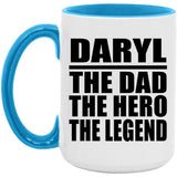 Daryl The Dad The Hero The Legend - 15oz Accent Mug Blue