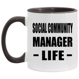 Social Community Manager Life - 11oz Accent Mug Black