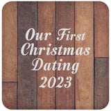 Our First Christmas Dating 2023 - Drink Coaster E