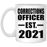 Corrections Officer Established EST. 2021 - 11oz Coffee Mug