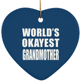 World's Okayest Grandmother - Heart Ornament