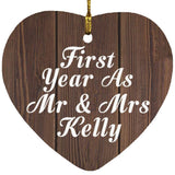 First Year As Mr & Mrs Kelly - Heart Ornament D