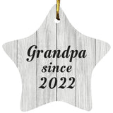 Grandpa Since 2022 - Star Ornament F