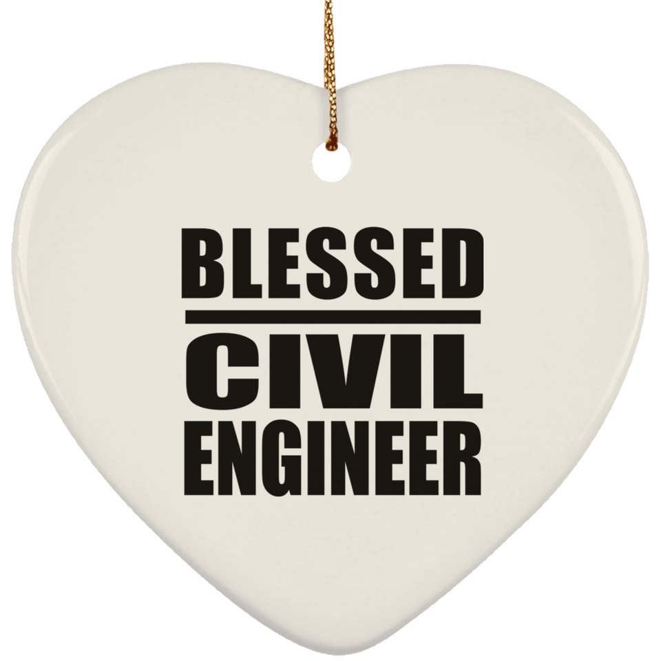 Blessed Civil Engineer - Heart Ornament
