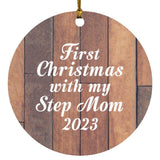 First Christmas With My Step Mom 2023 - Circle Ornament E