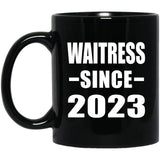Waitress Since 2023 - 11oz Coffee Mug Black