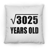 55th Birthday Square Root of 3025 Years Old - Throw Pillow