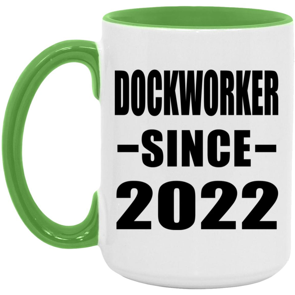 Dockworker Since 2022 - 15oz Accent Mug Green