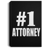 Number One #1 Attorney - Canvas Portrait
