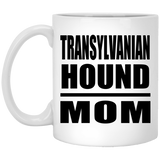 Transylvanian Hound Mom - 11oz Coffee Mug