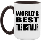 World's Best Tile Installer - 15oz Accent Mug Black