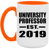 University Professor Established EST. 2019 - 15oz Accent Mug Orange