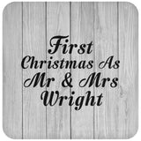 First Christmas As Mr & Mrs Wright - Drink Coaster F