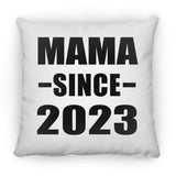 Mama Since 2023 - Throw Pillow