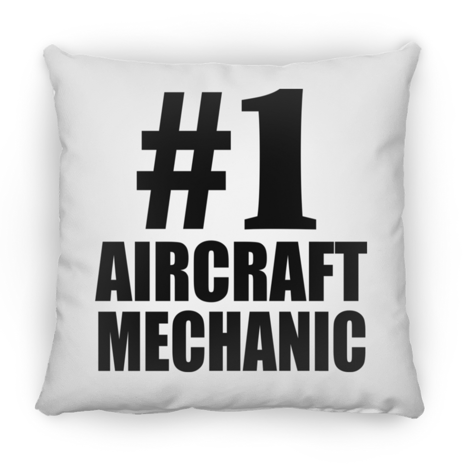 Number One #1 Aircraft Mechanic - Throw Pillow