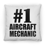 Number One #1 Aircraft Mechanic - Throw Pillow