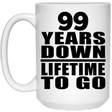 99th Anniversary 99 Years Down Lifetime To Go - 15 Oz Coffee Mug