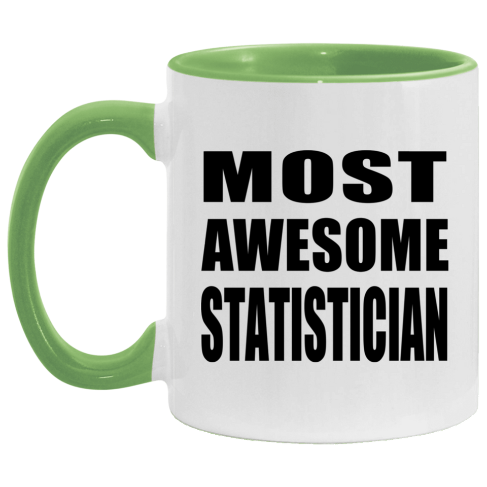 Most Awesome Statistician - 11oz Accent Mug Green