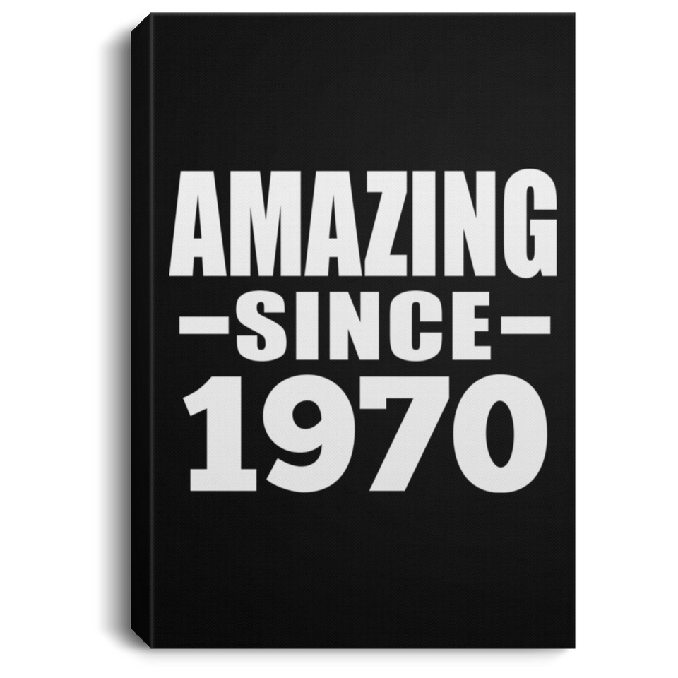 54th Birthday Amazing Since 1970 - Canvas Portrait