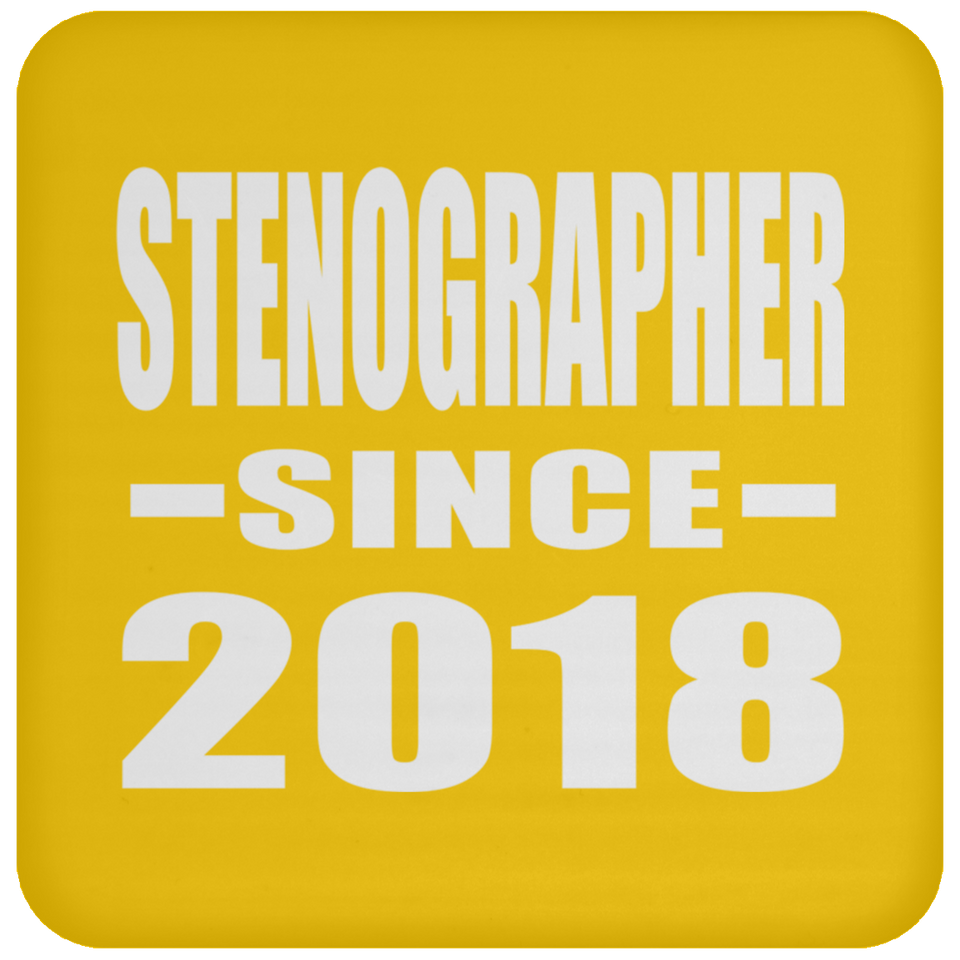 Stenographer Since 2018 - Drink Coaster