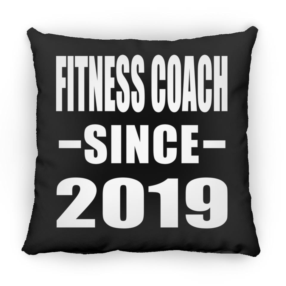 Fitness Coach Since 2019 - Throw Pillow Black