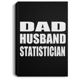 Dad Husband Statistician - Canvas Portrait