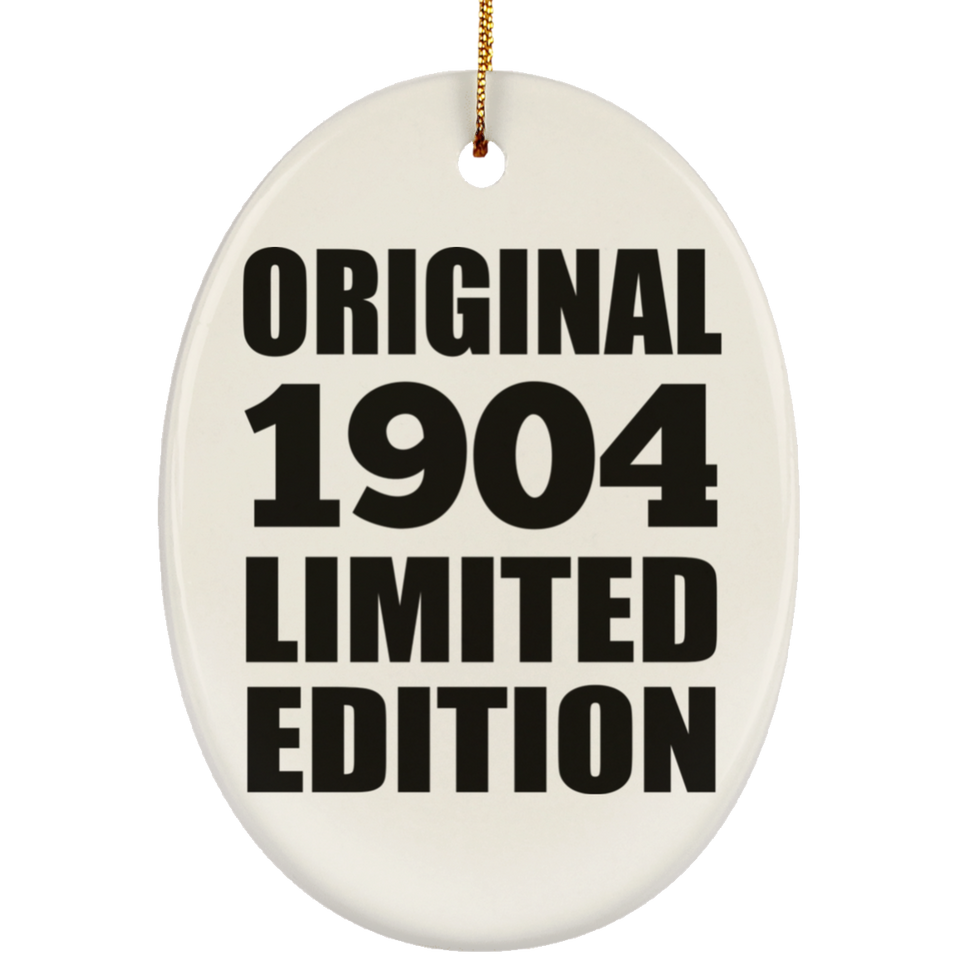 120th Birthday Original 1904 Limited Edition - Oval Ornament