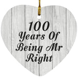 100th Anniversary 100 Years Of Being Mr Right - Heart Ornament F