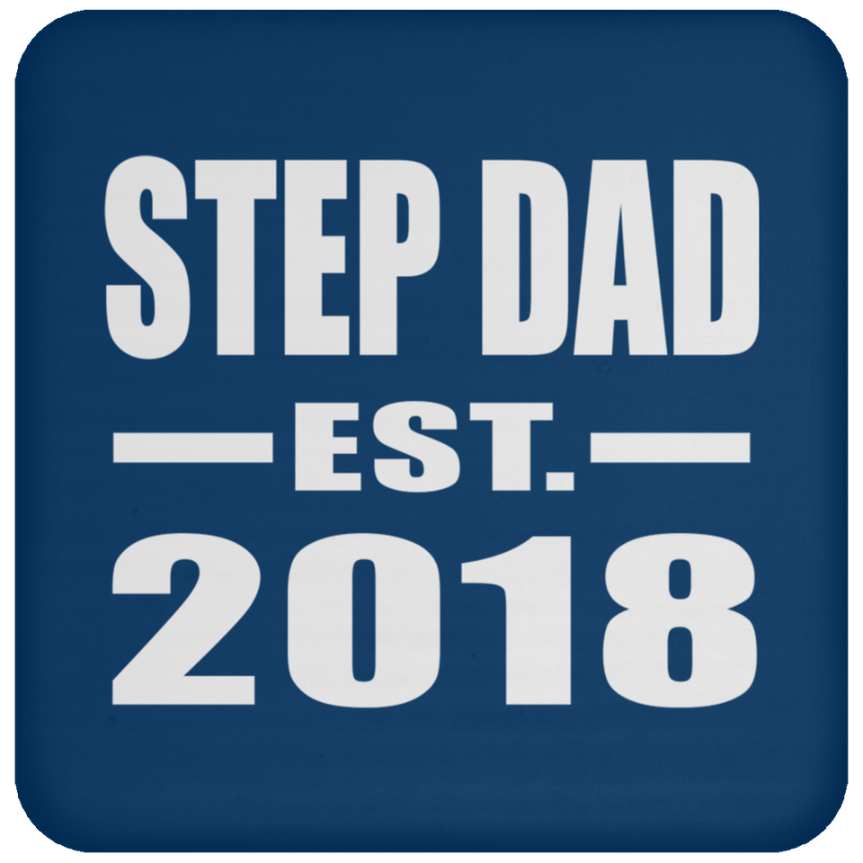 Step Dad Established EST. 2018 - Drink Coaster