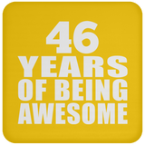 46th Birthday 46 Years Of Being Awesome - Drink Coaster