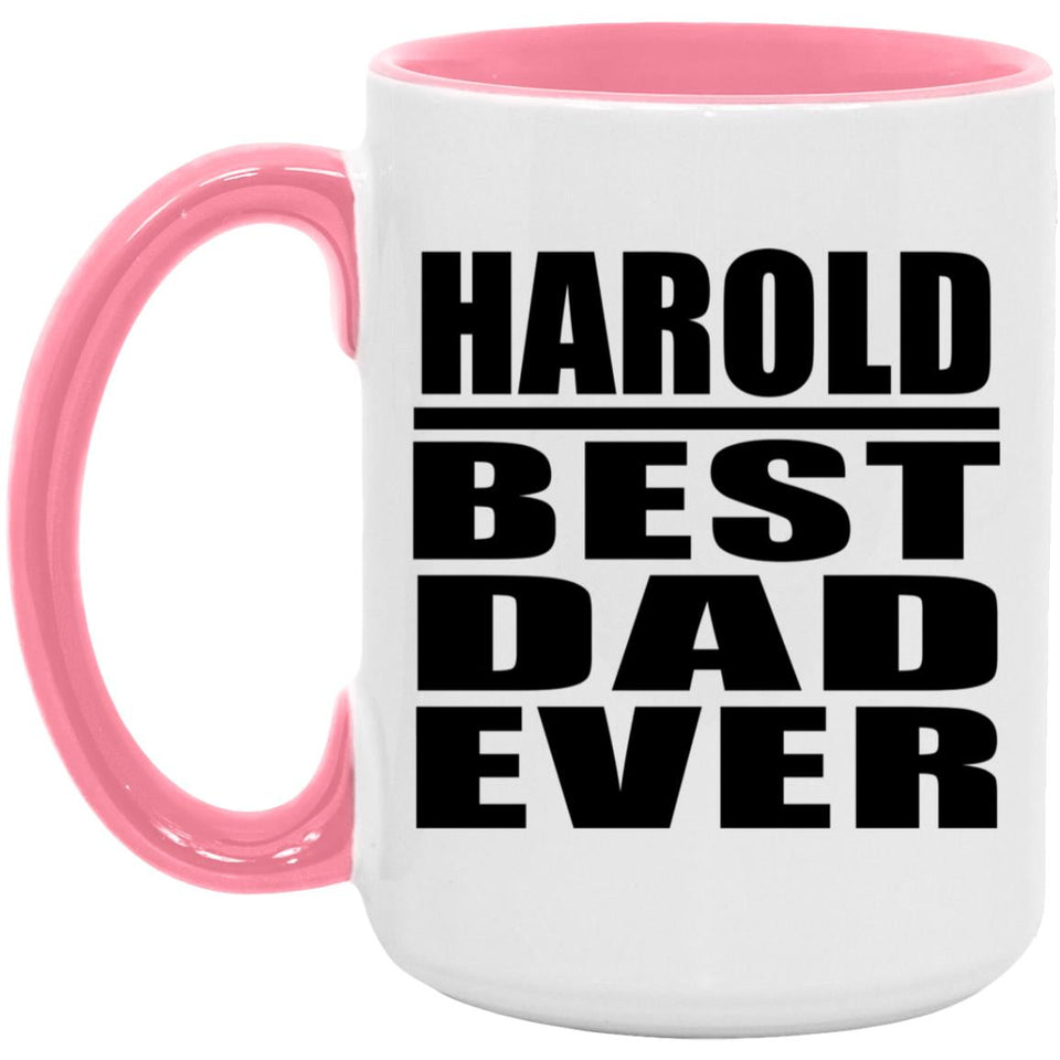 Harold Best Dad Ever - 15oz Accent Mug Pink