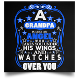 Grandpa Is An Angel Takes You Under His Wings - Poster Square