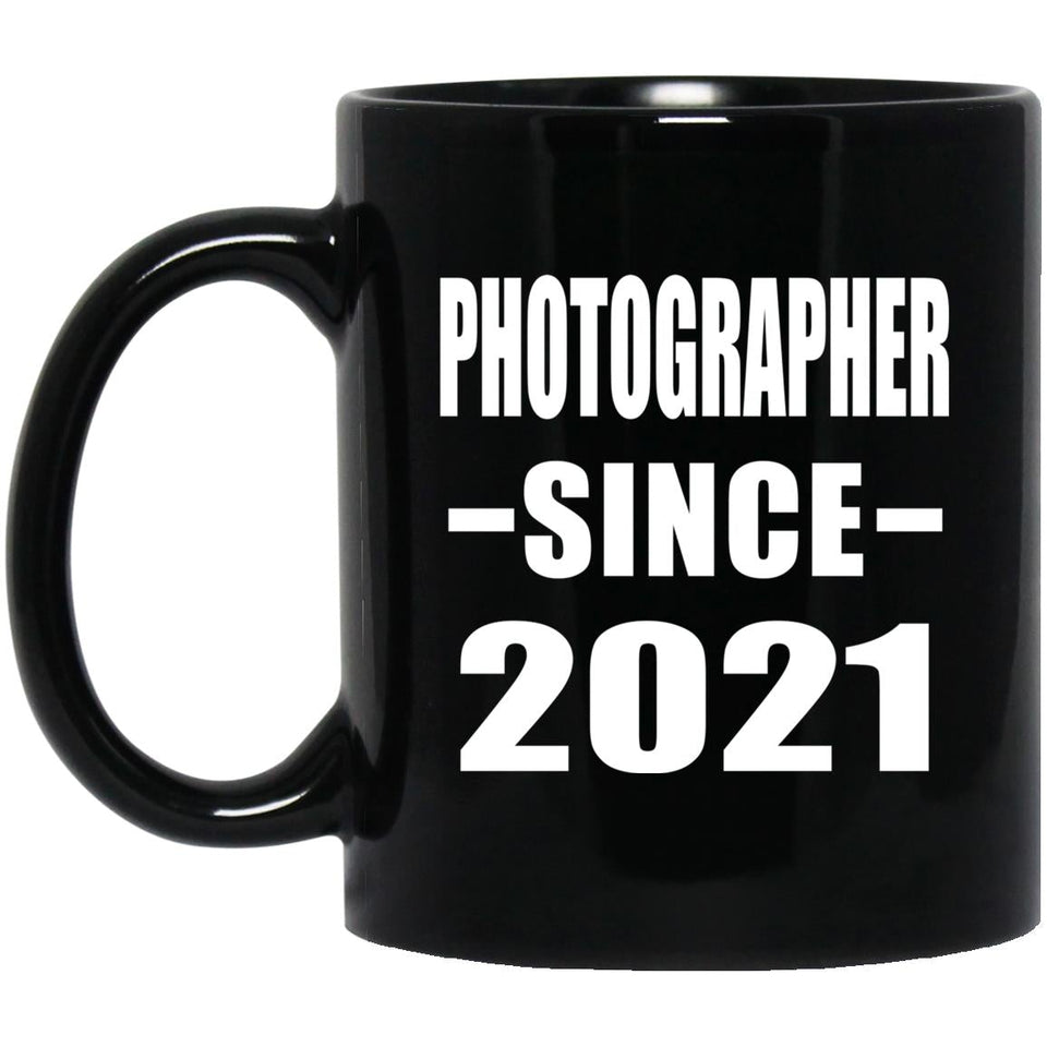 Photographer Since 2021 - 11oz Coffee Mug Black