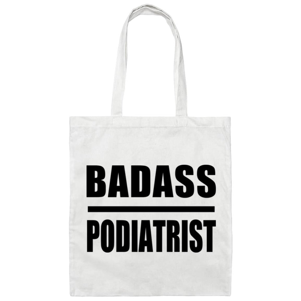 Badass Podiatrist - Tote Bag White