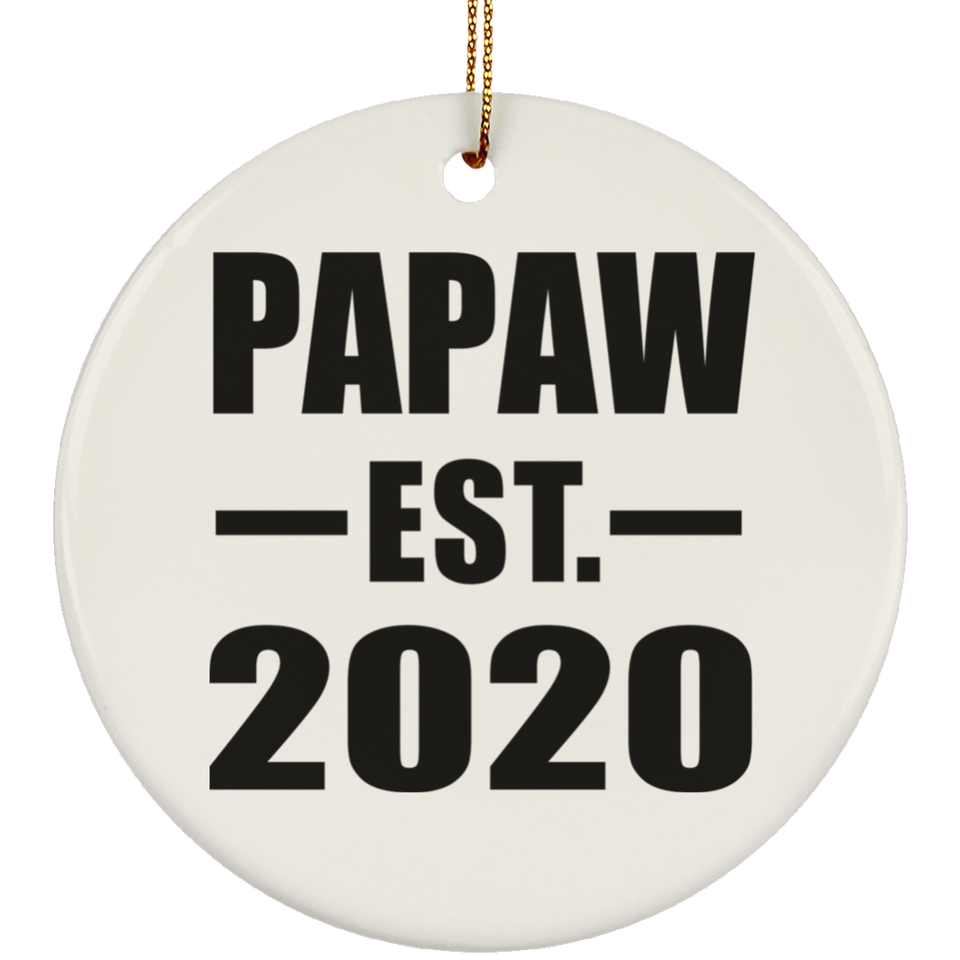 Papaw Established EST. 2020 - Circle Ornament