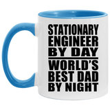 Stationary Engineer By Day World's Best Dad By Night - 11oz Accent Mug Blue