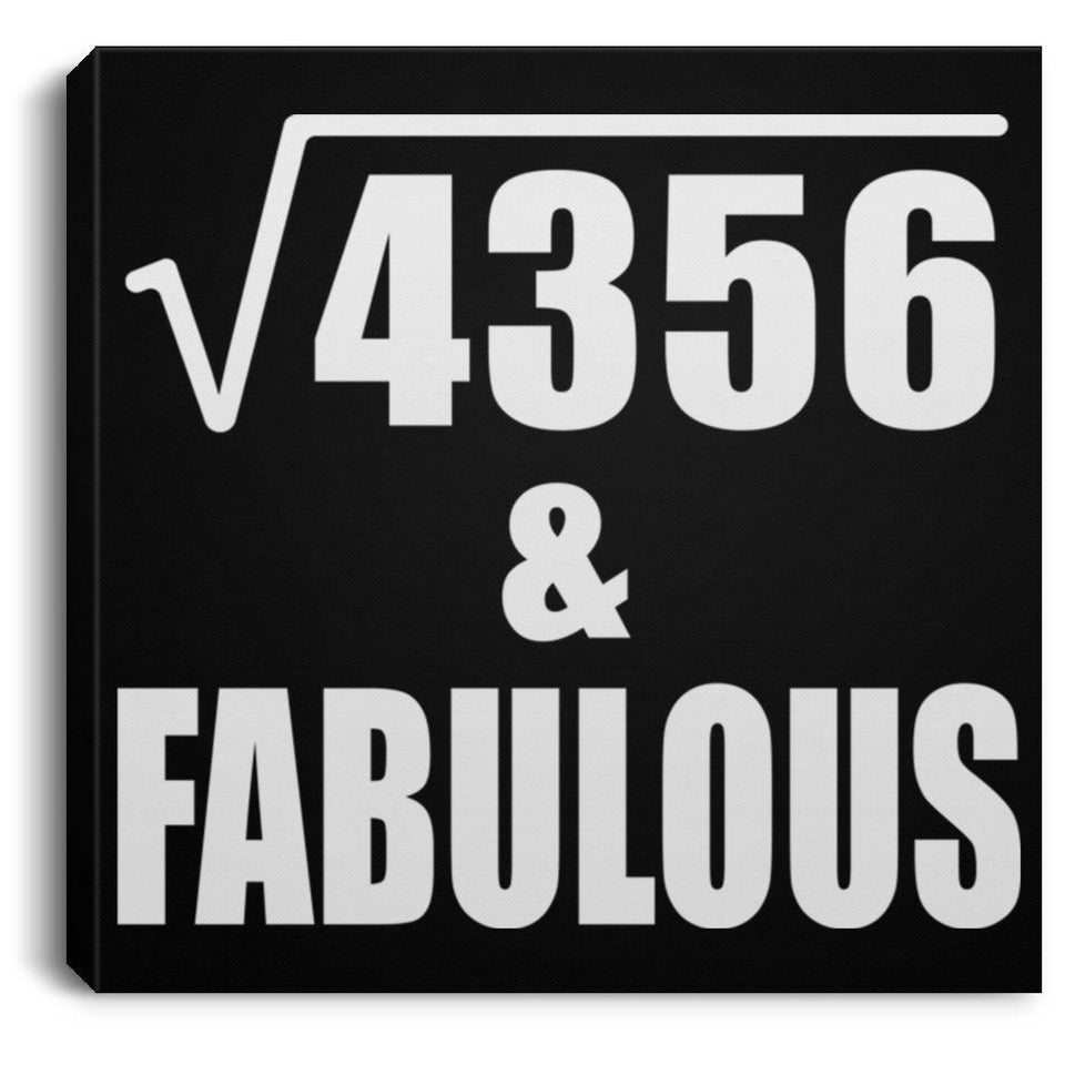 66th Birthday Square Root of 4356 & Fabulous - Canvas Square