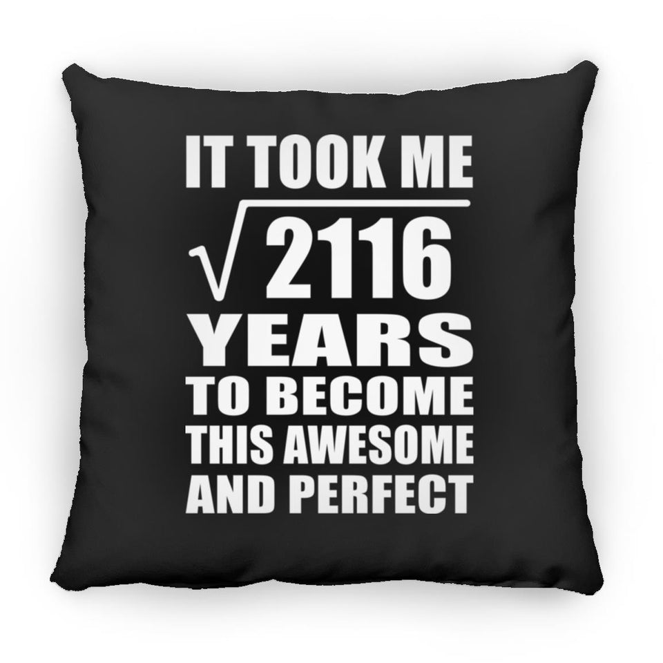 46th Birthday Took Square Root of 2116 Years To Awesome - Throw Pillow Black