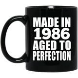 38th Birthday Made In 1986 Aged to Perfection - 11 Oz Coffee Mug Black