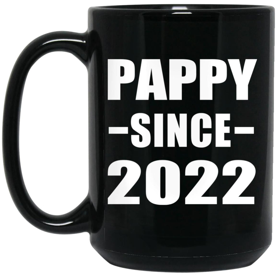 Pappy Since 2022 - 15oz Coffee Mug Black