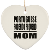 Portuguese Podengo Pequeno Mom - Heart Ornament