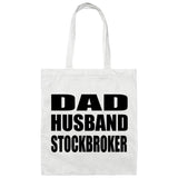 Dad Husband Stockbroker - Tote Bag White