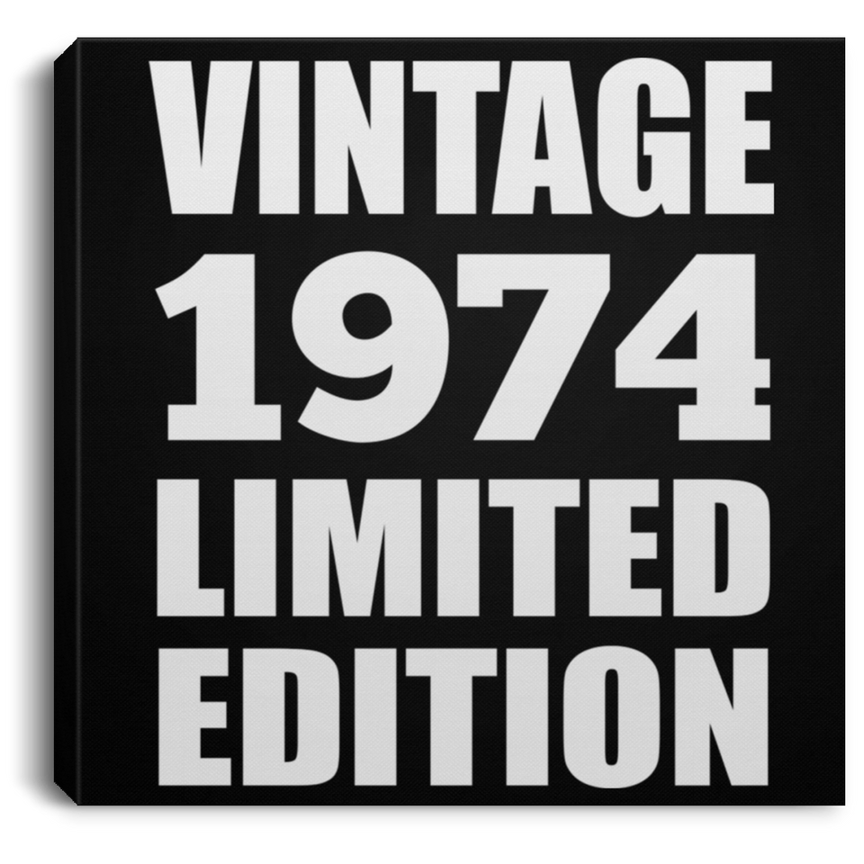 50th Birthday Vintage 1974 Limited Edition - Canvas Square