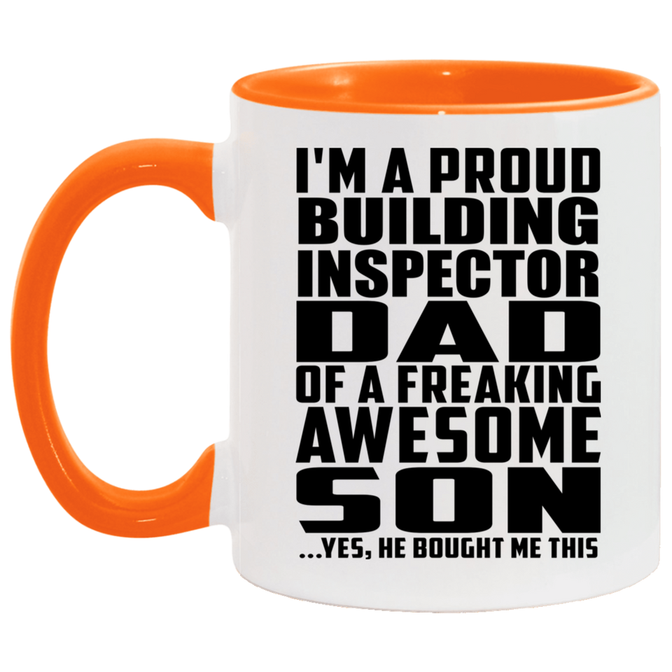 Proud Building Inspector Dad Of Awesome Son - 11oz Accent Mug Orange